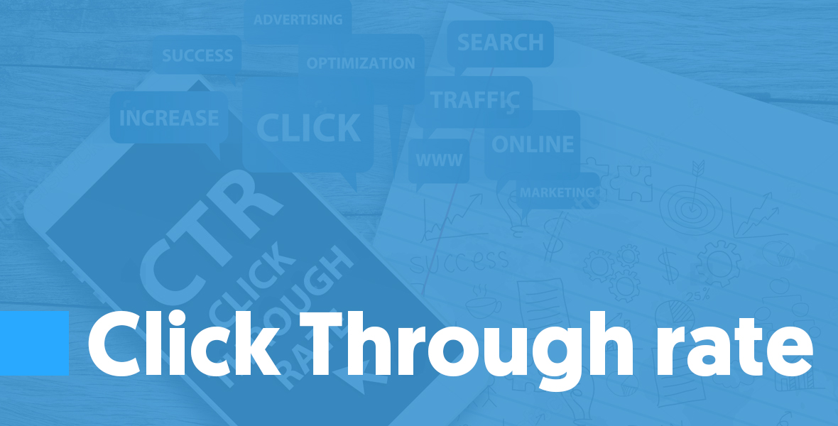 Click Through rate Click through rate is the number of click-throughs/ the number of messages delivered.