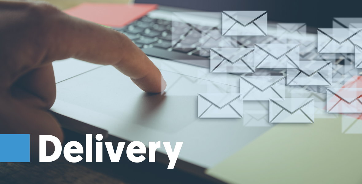Delivery A lot of people confuse delivery with deliverability. Simply put, delivery means your email was successfully delivered to the contact you intended to receive it before your email is categorized into the various folders, e.g., inbox, spam, etc.