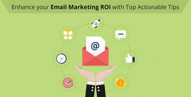 Enhance your Email Marketing ROI with Top Actionable Tips - EmailListVerify