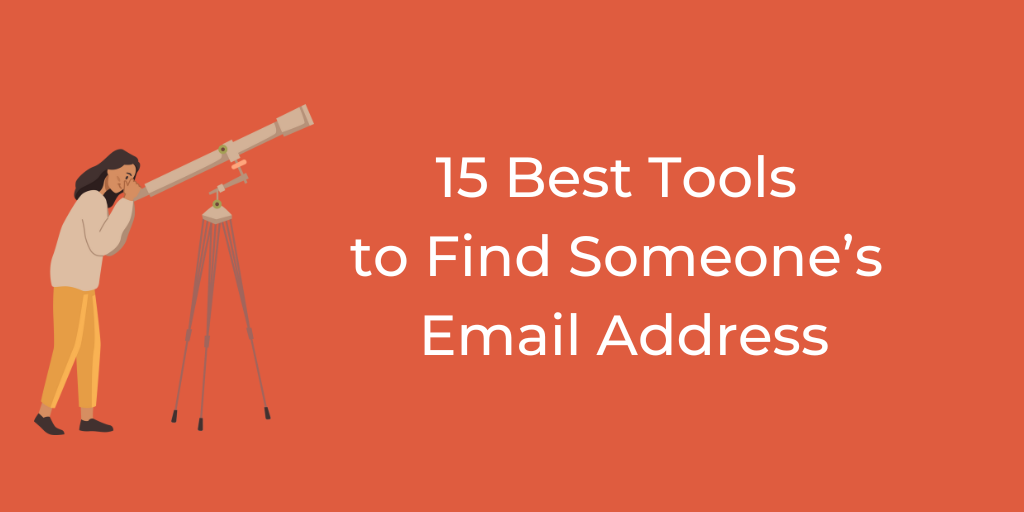 What is Email Address Lookup: Top 15 Tools Reviewed